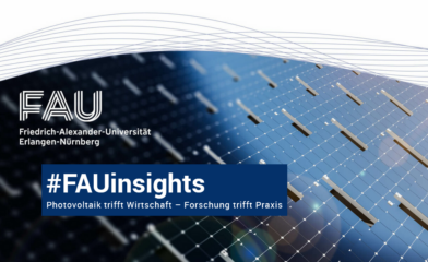 Zur Seite: #FAUInsights – Technologien für eine solare Welt